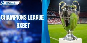 Champions League 8XBET